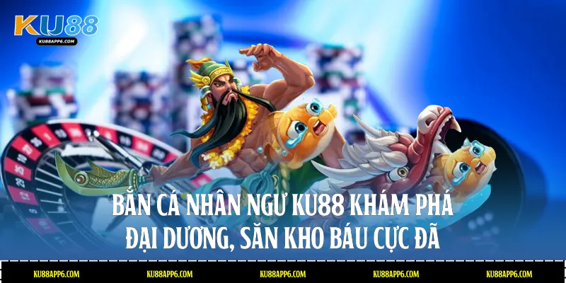 Bắn cá nhân ngư