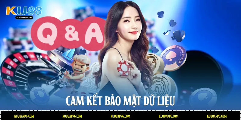 Giải Đáp Chi Tiết Câu Hỏi Thường Gặp Tại Nhà Cái Ku88 4 Cam kết bảo mật dữ liệu