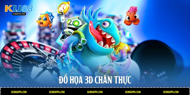 Bắn Cá Ku88: Thế Giới Đại Dương Kỳ Thú, Nhận Thưởng Khủng 1 Đồ họa 3D chân thực