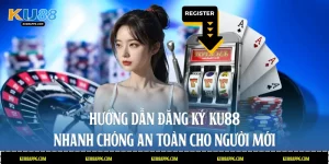 Đăng ký Ku88
