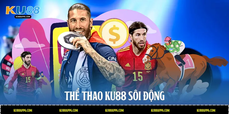 Thể thao Ku88 sôi động